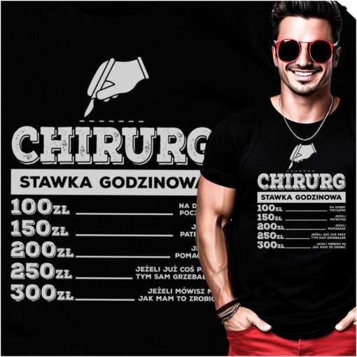 Koszulka Chirurg Stawka Godzinowa